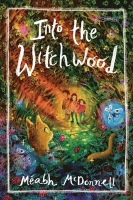 Méabh McDonnell - Into the Witchwood, Häftad