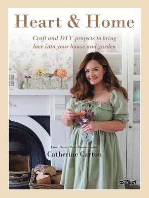 Catherine Carton - Heart & Home, Inbunden
