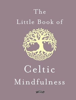 The Little Book of Celtic Mindfulness 1