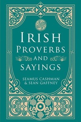 bokomslag Irish Proverbs and Sayings