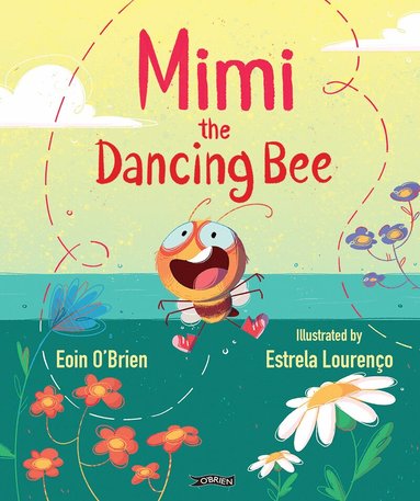 Eoin O'Brien - Mimi the Dancing Bee, Häftad