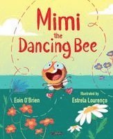 Mimi the Dancing Bee