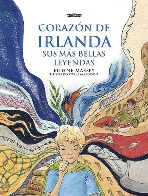 Corazón de Irlanda, sus más bellas leyendas