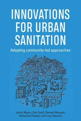 Innovations for Urban Sanitation 1