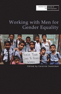 bokomslag Working with Men for Gender Equality