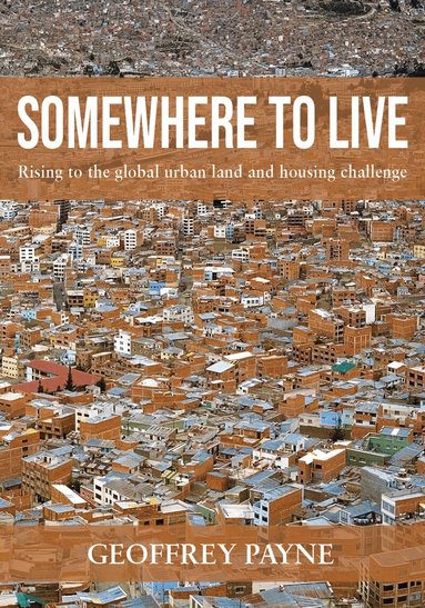Geoffrey Payne - Somewhere to Live, Inbunden