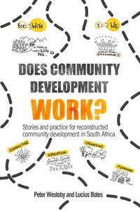 bokomslag Does Community Development Work?