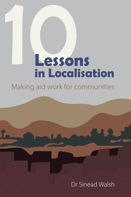 Sinead Walsh - 10 Lessons in Localisation, Häftad