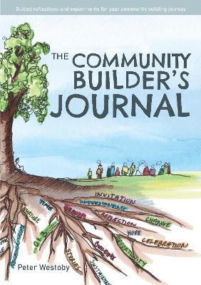 Peter Westoby, Dave Andrews, Howard Buckley, Rachael Donovan, Kirsty Leigh, Gerard Dowling, Richard Warner - Community Builder's Journal, Häftad