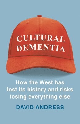 bokomslag Cultural Dementia