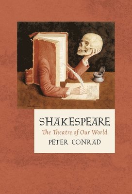 bokomslag Shakespeare: The Theatre of Our World