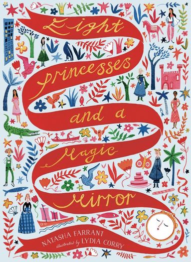 Natasha Farrant Literary Ltd - Eight Princesses and a Magic Mirror, Häftad