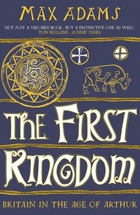 bokomslag The First Kingdom