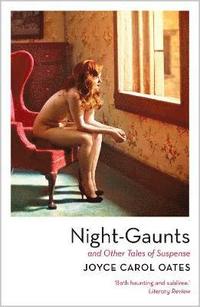 bokomslag Night-Gaunts and Other Tales of Suspense