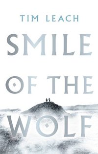 bokomslag Smile of the Wolf