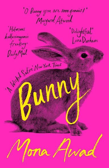 Mona Awad - Bunny, Häftad