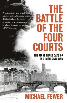Michael Fewer - Battle of the Four Courts, Häftad