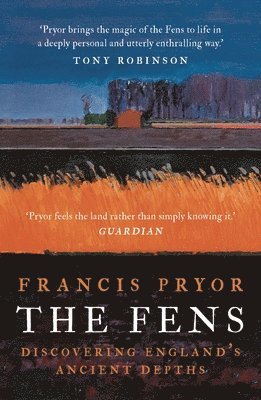 Francis Pryor - Fens, Häftad