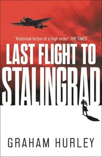 bokomslag Last Flight to Stalingrad
