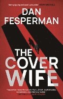 Fesperman Dan Fesperman - The Cover Wife, Häftad