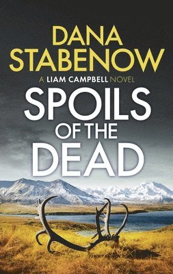 Dana Stabenow - Spoils of the Dead, Inbunden. Tillgänglighet: Lägg i varukorg