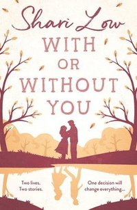 bokomslag With or Without You