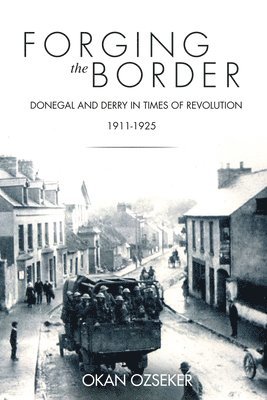 Okan Ozseker - Forging the Border, Häftad