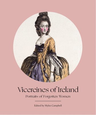 VICEREINES OF IRELAND