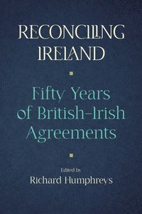 bokomslag Reconciling Ireland