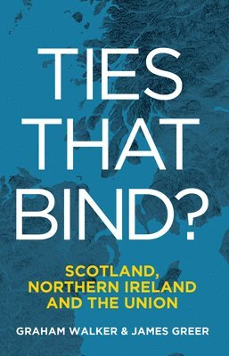 Graham Walker, James Greer - Ties That Bind?, Häftad