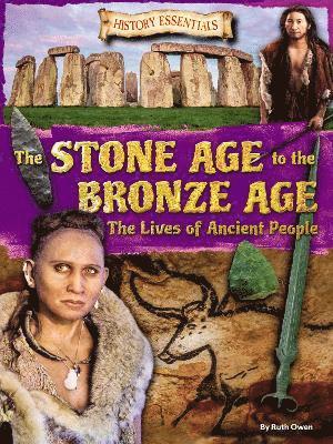 bokomslag Stone Age to the Bronze Age: The Lives of Ancient People