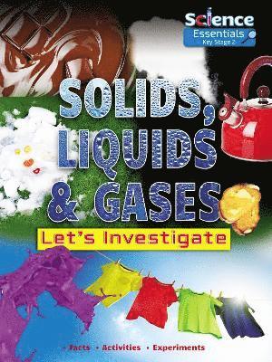 bokomslag Solids, Liquids and Gases