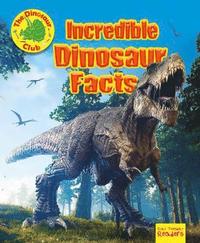 bokomslag Incredible Dinosaur Facts