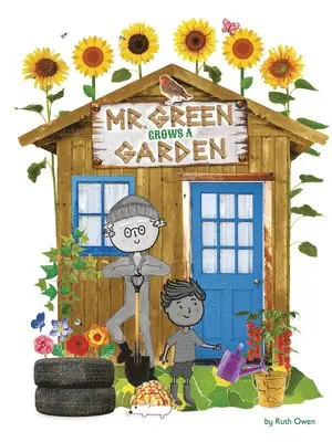Ruth Owen - Mr. Green Grows a Garden, Inbunden. Tillgänglighet: Lägg i varukorg