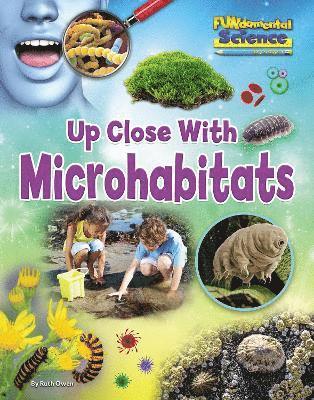 Up Close with Microhabitats 1