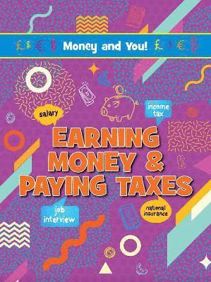 Earning Money & Paying Taxes 1