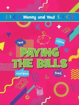 Paying the Bills 1