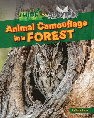 Ruth Owen - Animal Camouflage in a Forest, Inbunden. Tillgänglighet: Lägg i varukorg