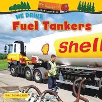 bokomslag We Drive Fuel Tankers