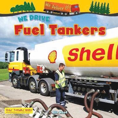 bokomslag We Drive Fuel Tankers