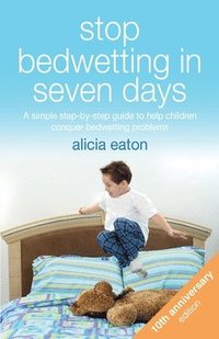 bokomslag Stop Bedwetting in Seven Days