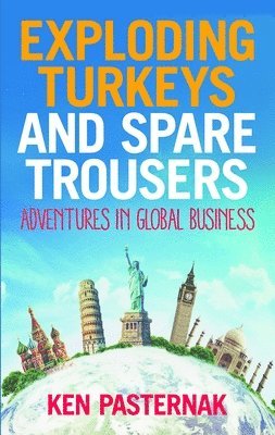 Exploding Turkeys and Spare Trousers 1