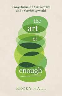 bokomslag The Art of Enough
