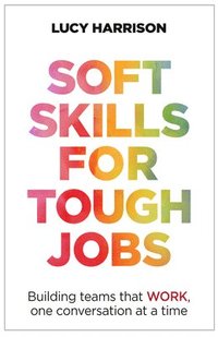 bokomslag Soft Skills for Tough Jobs