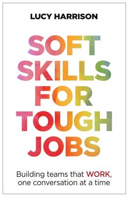 bokomslag Soft Skills for Tough Jobs