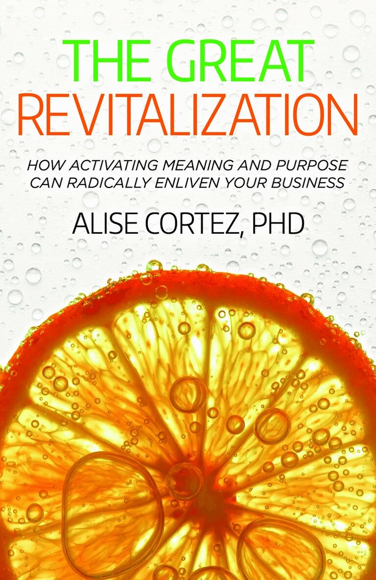 Alise Cortez, PhD Cortez, Alise, Alise Cortez PhD - Great Revitalization, Häftad