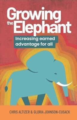 Growing the Elephant 1