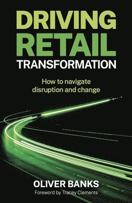 Driving Retail Transformation 1