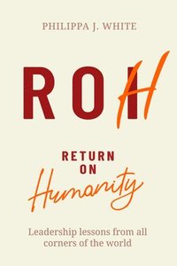 bokomslag Return on Humanity