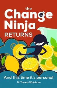 bokomslag The Change Ninja Returns